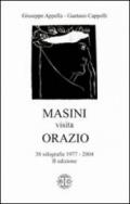 Masini visita Orazio. 38 xilografie 1977-2004. Ediz. illustrata