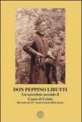 Don Peppino Libutti. Un sacerdote secondo il cuore di Cristo. Ricordo nel 35° anniversario della morte