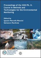 Proceedings of the XXIII Ph. D. Course in methods and technologies for the environmental monitoring