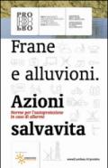 Frane e alluvioni. Azioni salvavita