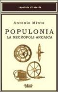 Populonia. La necropoli arcaica