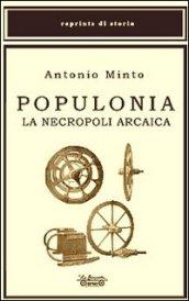 Populonia. La necropoli arcaica