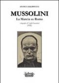 Mussolini. La marcia su Roma, xilografia di Carlo Guarnieri disegnata e incisa nell'agosto 1925