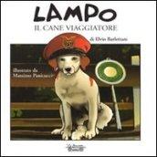 Lampo, il cane viaggiatore