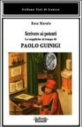 Scrivere ai potenti. Le suppliche al tempo di Paolo Guinigi