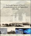 La scuola agraria di Portici e la modernizzazione dell'agricoltura (1872-2012)