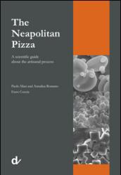 The neapolitan pizza. A scientific guide about the artisanal process