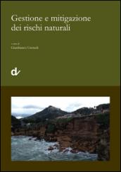 Gestione e mitigazione dei rischi naturali