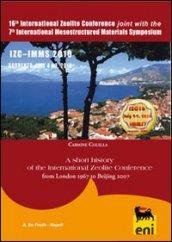 Short history of the International Zeolite Conference. From London 1967 to Beijing 2007 (A)