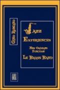 Jazz experiences. New Orleans function. Le Brass Band