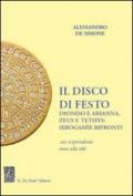 Il disco di Festo. Dioniso e Arianna, Zeus e Tethys. Ierogamìe bifronti