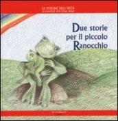 Due storie per il piccolo ranocchio