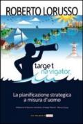 Target navigator. La pianificazione strategica a misura d'uomo