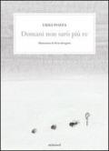 Domani non sarò più re