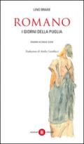 Romano. I giorni della Puglia. Dramma in cinque scene. Testo galego a fronte