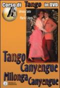 Tango canyengue. Corso di tango argentino. Video corso. DVD. Con libro. 7.