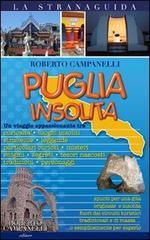 Puglia insolita. Ediz. illustrata