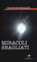 Miracoli sbagliati