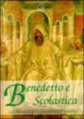 Benedetto e Scolastica. La vita dei santi raccontata ai bambini