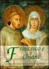 Francesco e Chiara. La vita dei santi raccontata ai bambini