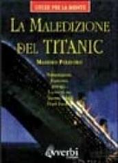 La maledizione del Titanic