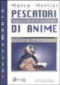 Pescatori di anime. Nuovi culti e Internet