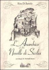 L'anarchico ed altre novelle di Sicilia