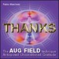 Thanks the Aug Field technique. Anticipated unconditioned gratitude. Ediz. multilingue