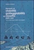 Elementi di stabilità, galleggiabilità e assetto delle navi. Ad uso degli studenti nautici e dei naviganti
