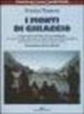 I monti di ghiaccio. Drammatica vicenda autobiografica al cospetto delle grandi cime himalayane, dai Gasherbrum al K2, nel cuore segreto dell'Asia