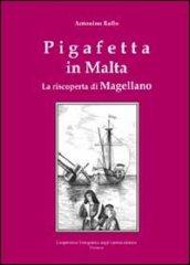 Pigafetta in Malta. La riscoperta di Magellano