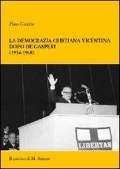 La democrazia cristiana vicentina dopo De Gasperi (1954-1968). Il partito di M. Rumor