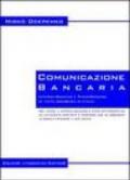 Comunicazione bancaria. Internet e phone banking in piena sicurezza in Italia e nel mondo