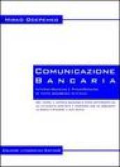 Comunicazione bancaria. Internet e phone banking in piena sicurezza in Italia e nel mondo