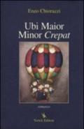 Ubi maior minor «crepat»