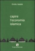 Capire l'economia islamica