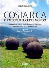 Costa Rica. Il paese più felice del mondo