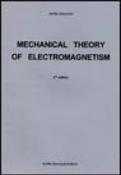 Mechanical theory of electromagnetism