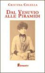 Dal Vesuvio alle Piramidi (L'altra metà del cielo)