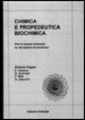 Chimica e propedeutica biochimica per lauree triennali in discipline biomediche