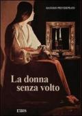 La donna senza volto