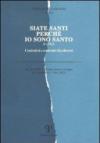 Siate santi perché io sono santo. Costruirsi e costruire fra diversi. Atti del 23° Colloquio ebraico-cristiano (Camaldoli, 4-8 dicembre 2002)