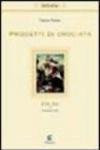 Progetti di crociata. Il «De fine» di Raimondo Lullo