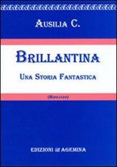 Brillantina. Una storia fantastica