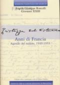 Edizione Nazionale dei Diari di Angelo Giuseppe Roncalli - Giovanni XXIII. 5.Anni di Francia. Agende del Nunzio. 1949-1953