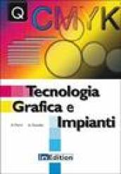 Tecnologia grafica e impianti