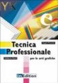 Tecnica professionale per le arti grafiche