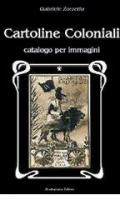 Cartoline coloniali. Catalogo per immagini