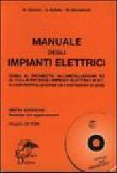 Manuale degli impianti elettrici. Con CD-ROM