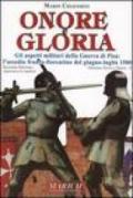 Onore e gloria. Gli aspetti militari della guerra di Pisa: l'assedio franco-fiorentino del giugno-luglio 1500